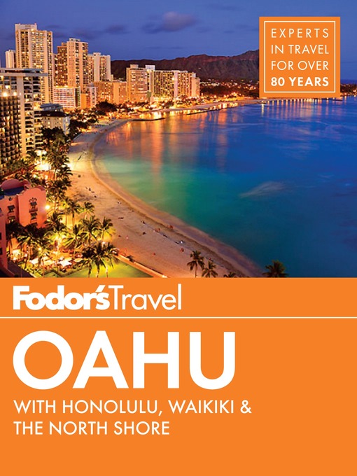 Title details for Fodor's Oahu by Fodor's Travel Guides - Wait list